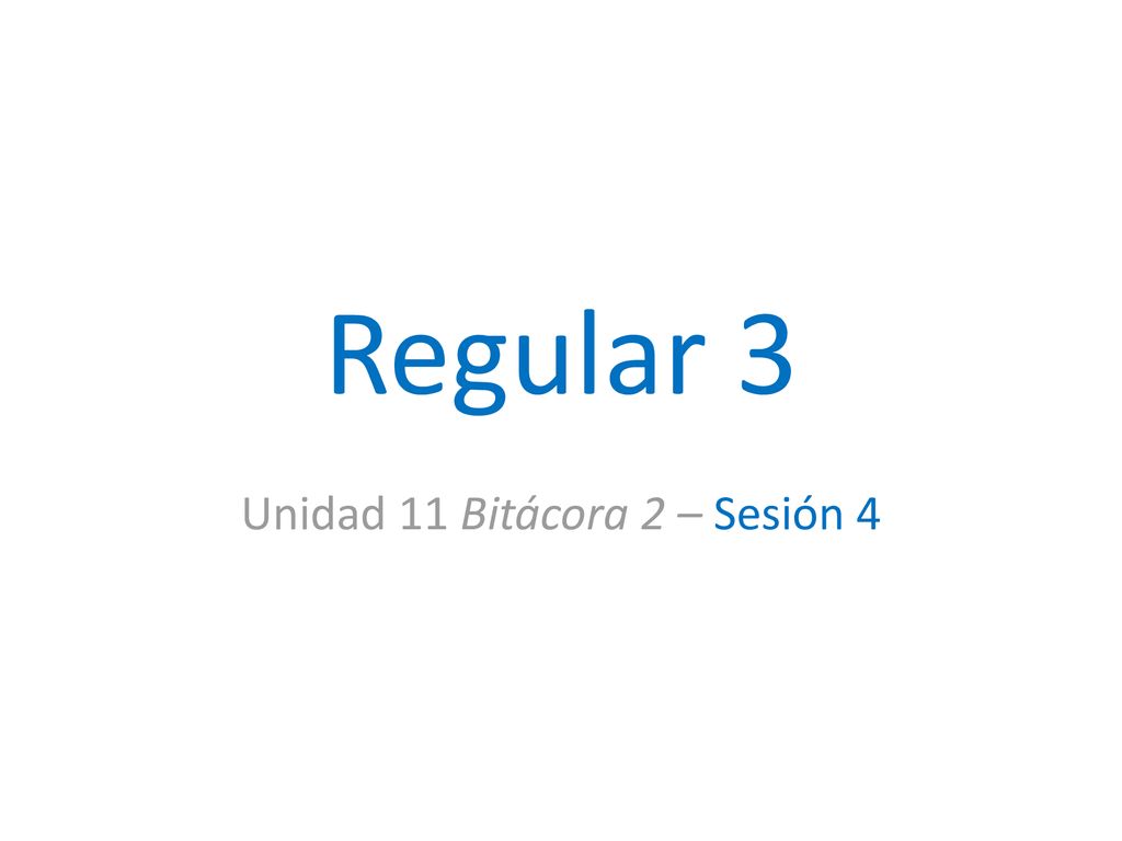 Unidad 11 Bitácora 2 – Sesión 4