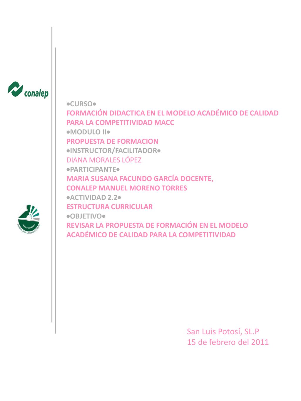 San Luis Potosí, SL.P 15 de febrero del 2011 CURSO