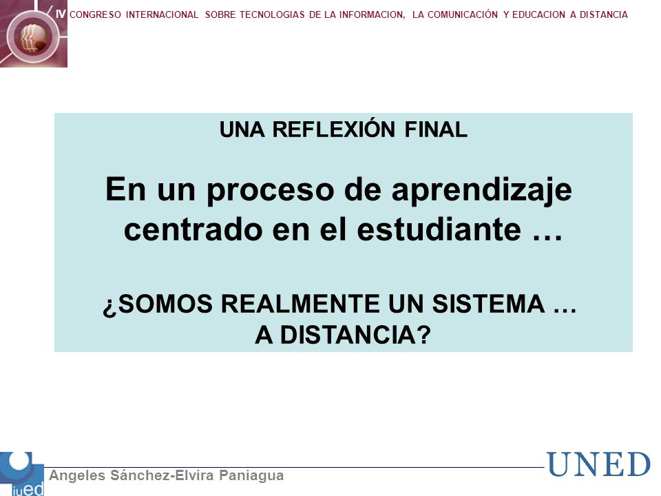 En un proceso de aprendizaje centrado en el estudiante …
