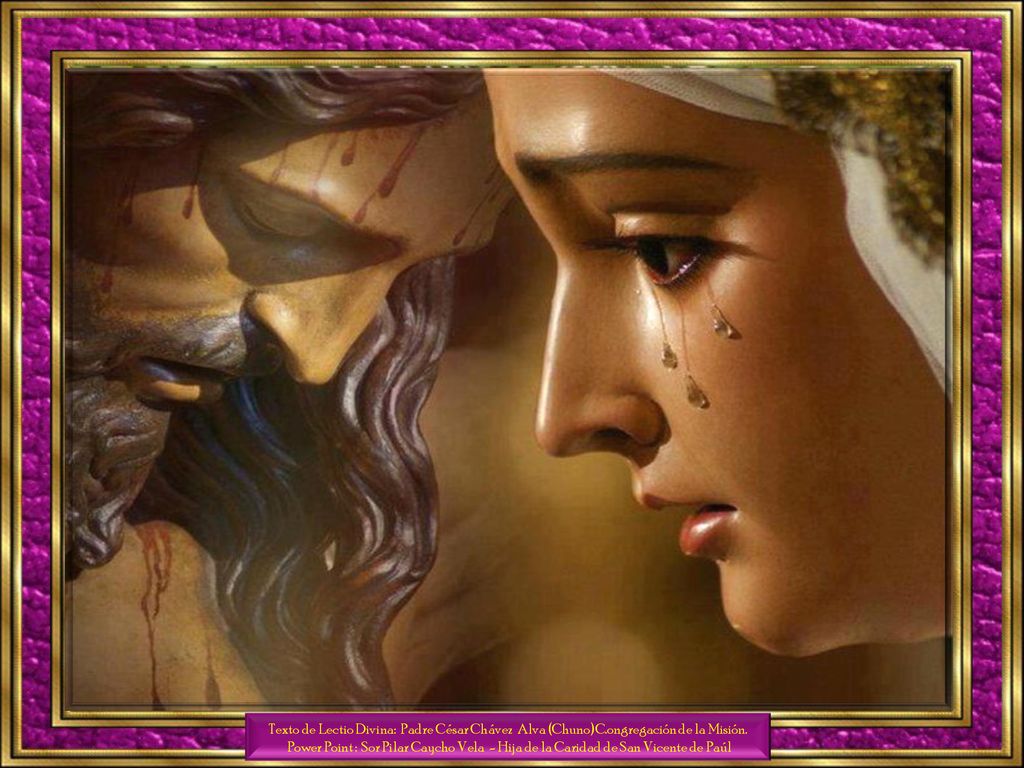 Texto de Lectio Divina: Padre César Chávez Alva (Chuno) C
