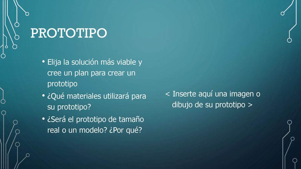 < Inserte aquí una imagen o dibujo de su prototipo >