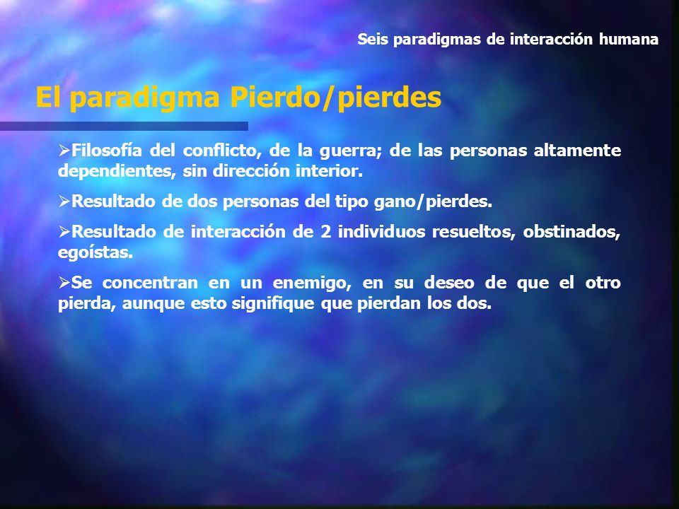 El paradigma Pierdo/pierdes