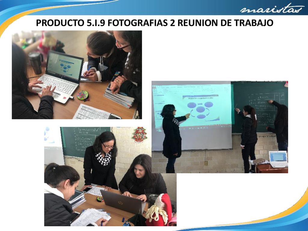 PRODUCTO 5.I.9 FOTOGRAFIAS 2 REUNION DE TRABAJO