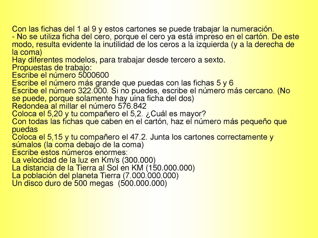 Con las fichas del 1 al 9 y estos cartones se puede trabajar la numeración.