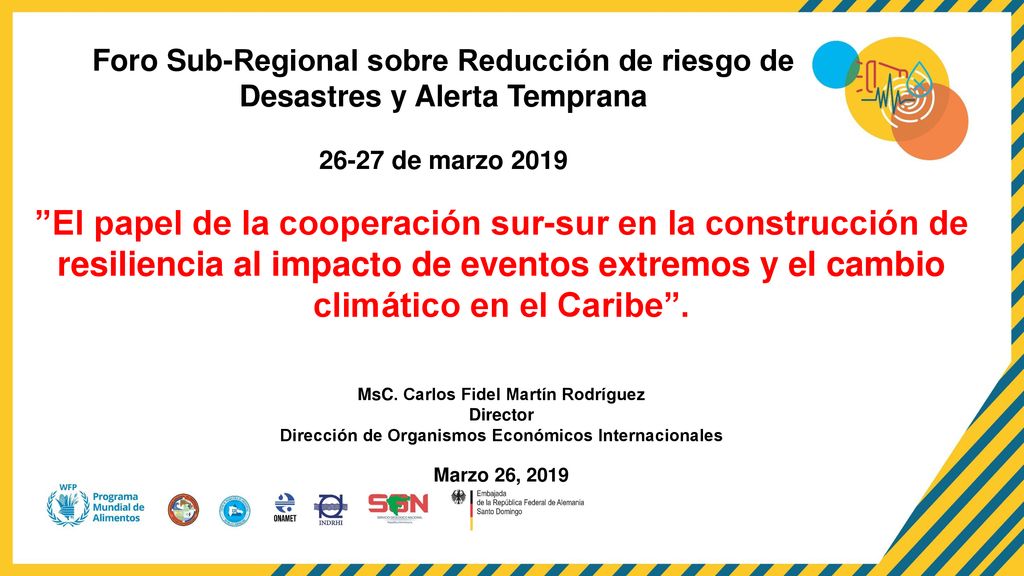 Foro Sub-Regional sobre Reducción de riesgo de Desastres y Alerta Temprana