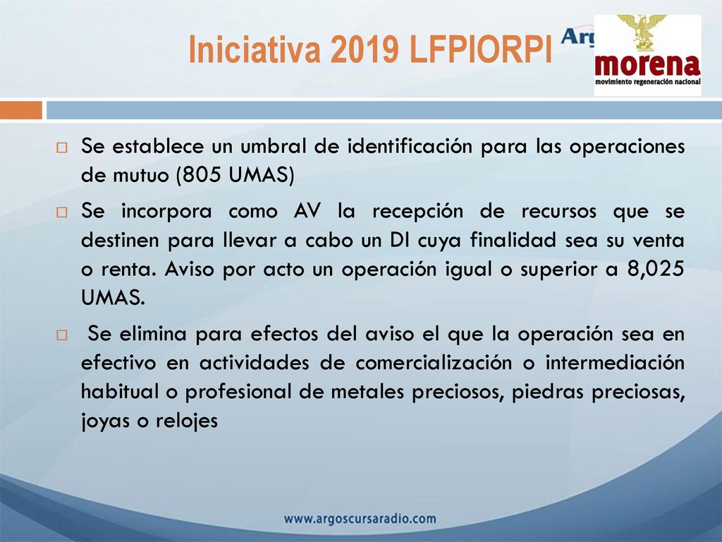 Iniciativa 2019 LFPIORPI Se establece un umbral de identificación para las operaciones de mutuo (805 UMAS)