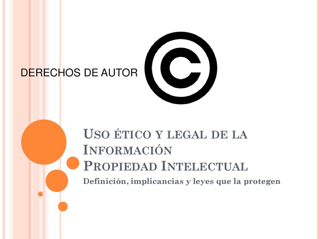 Uso ético y legal de la Información Propiedad Intelectual