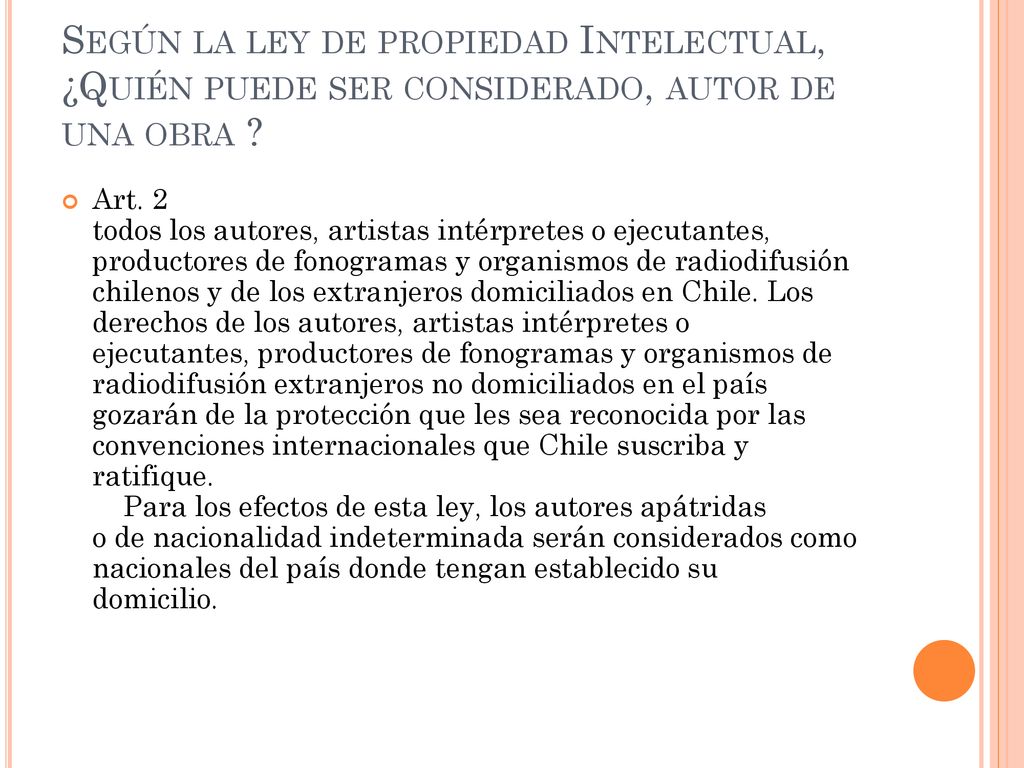 Según la ley de propiedad Intelectual, ¿Quién puede ser considerado, autor de una obra
