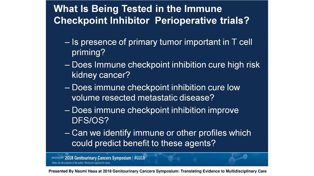 What Is Being Tested in the Immune Checkpoint Inhibitor Perioperative trials <br />