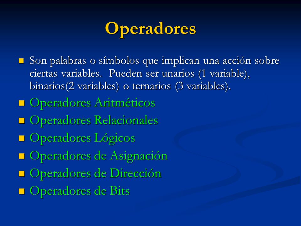 Operadores Operadores Aritméticos Operadores Relacionales