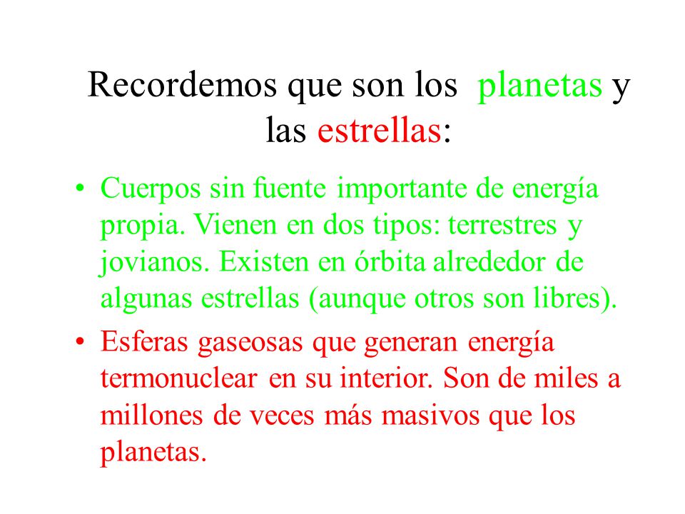 Recordemos que son los planetas y las estrellas: