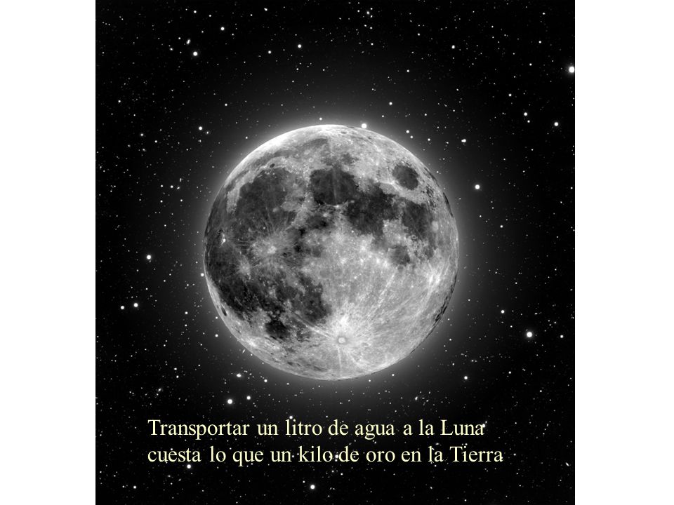 Transportar un litro de agua a la Luna cuesta lo que un kilo de oro en la Tierra