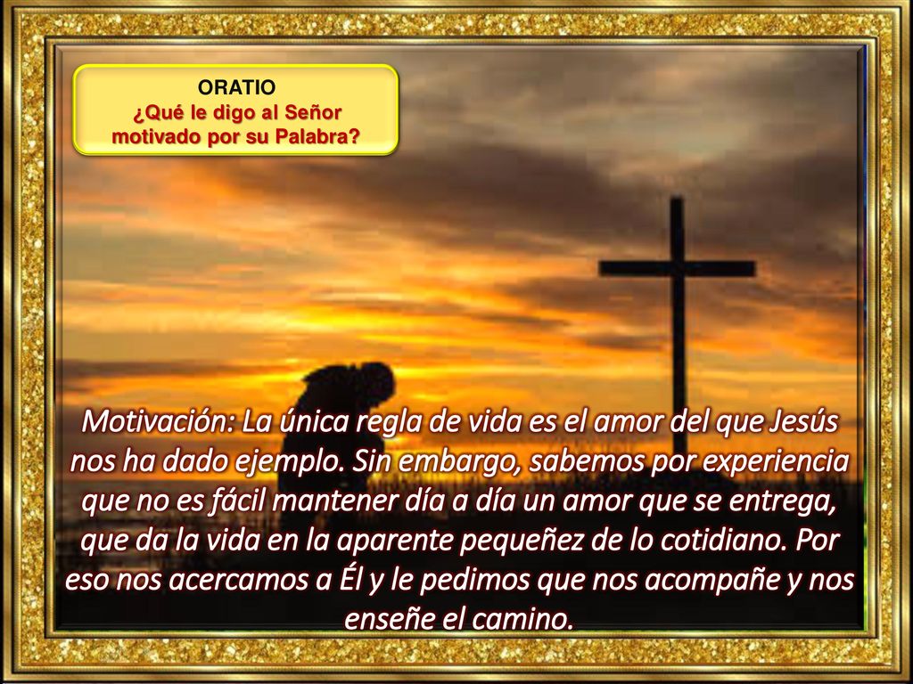 ¿Qué le digo al Señor motivado por su Palabra