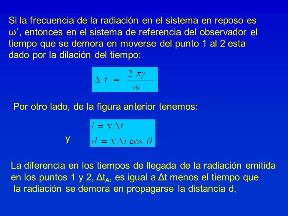 Si la frecuencia de la radiación en el sistema en reposo es