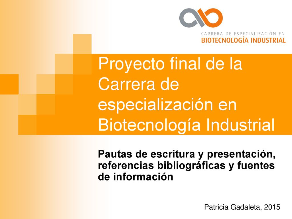 Proyecto final de la Carrera de especialización en Biotecnología Industrial