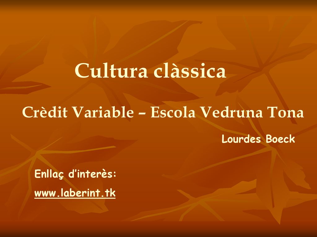 Cultura clàssica Crèdit Variable – Escola Vedruna Tona Lourdes Boeck