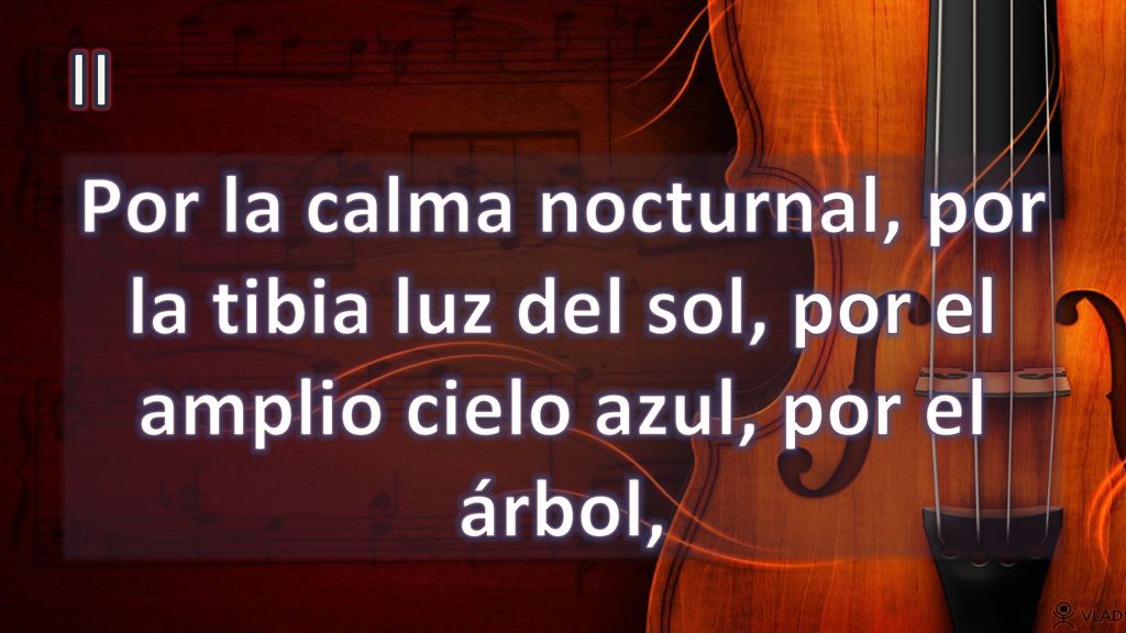 II Por la calma nocturnal, por la tibia luz del sol, por el amplio cielo azul, por el árbol,
