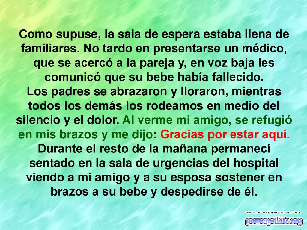 Como supuse, la sala de espera estaba llena de familiares