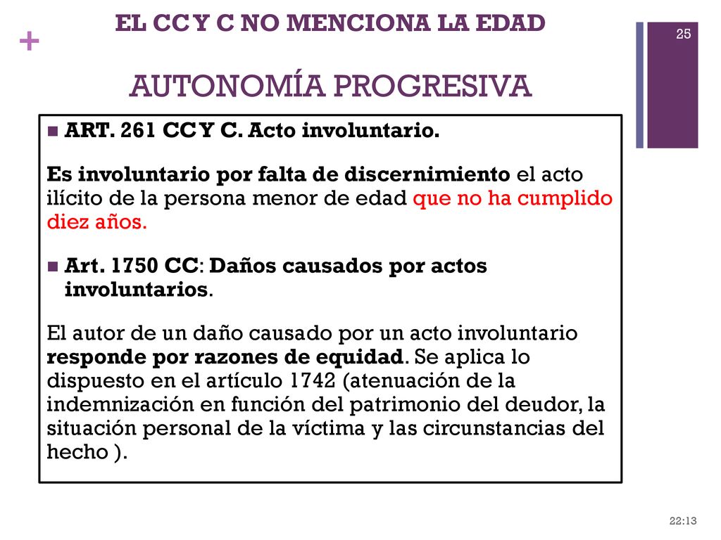 EL CC Y C NO MENCIONA LA EDAD AUTONOMÍA PROGRESIVA