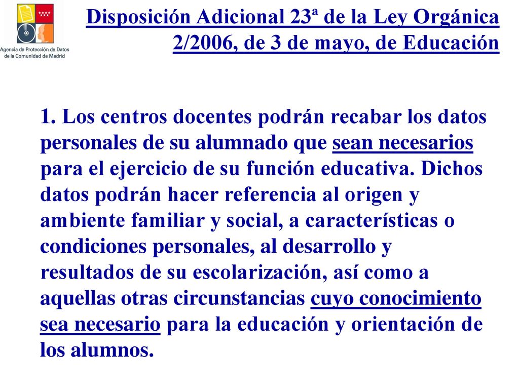 Disposición Adicional 23ª de la Ley Orgánica 2/2006, de 3 de mayo, de Educación