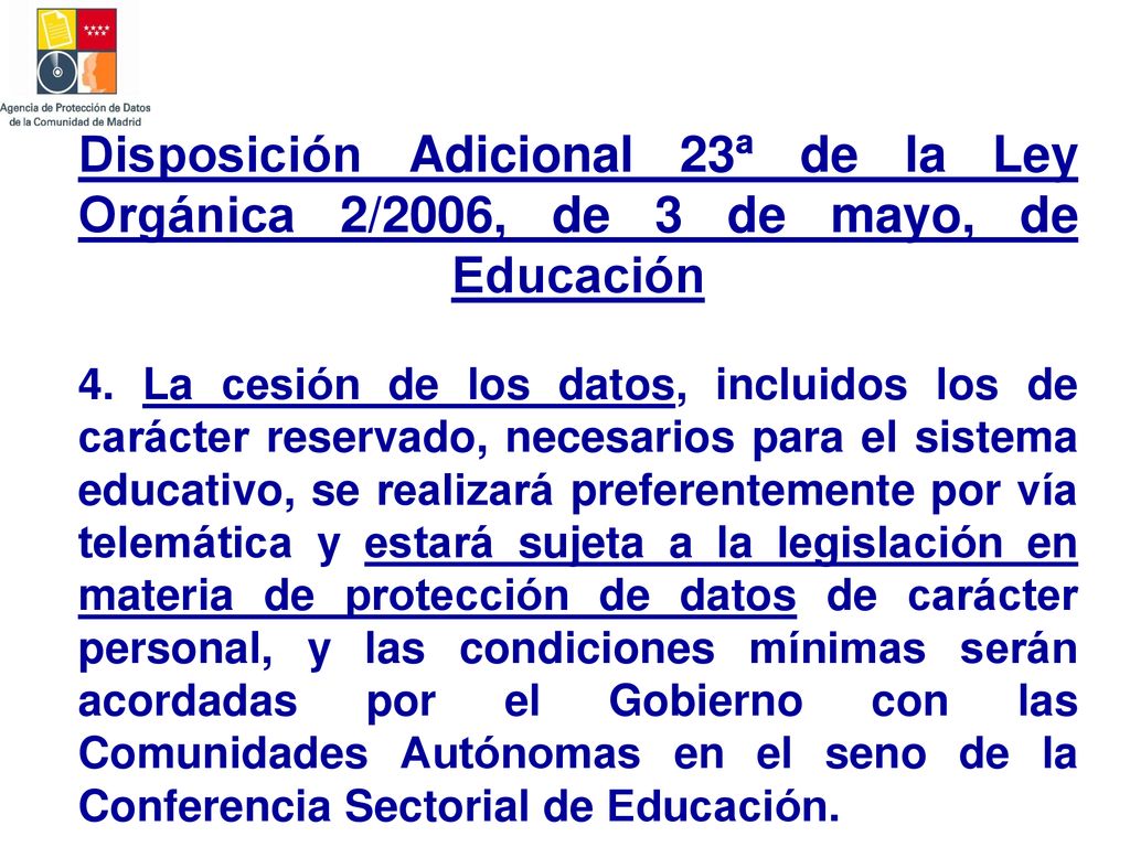 Disposición Adicional 23ª de la Ley Orgánica 2/2006, de 3 de mayo, de Educación 4.