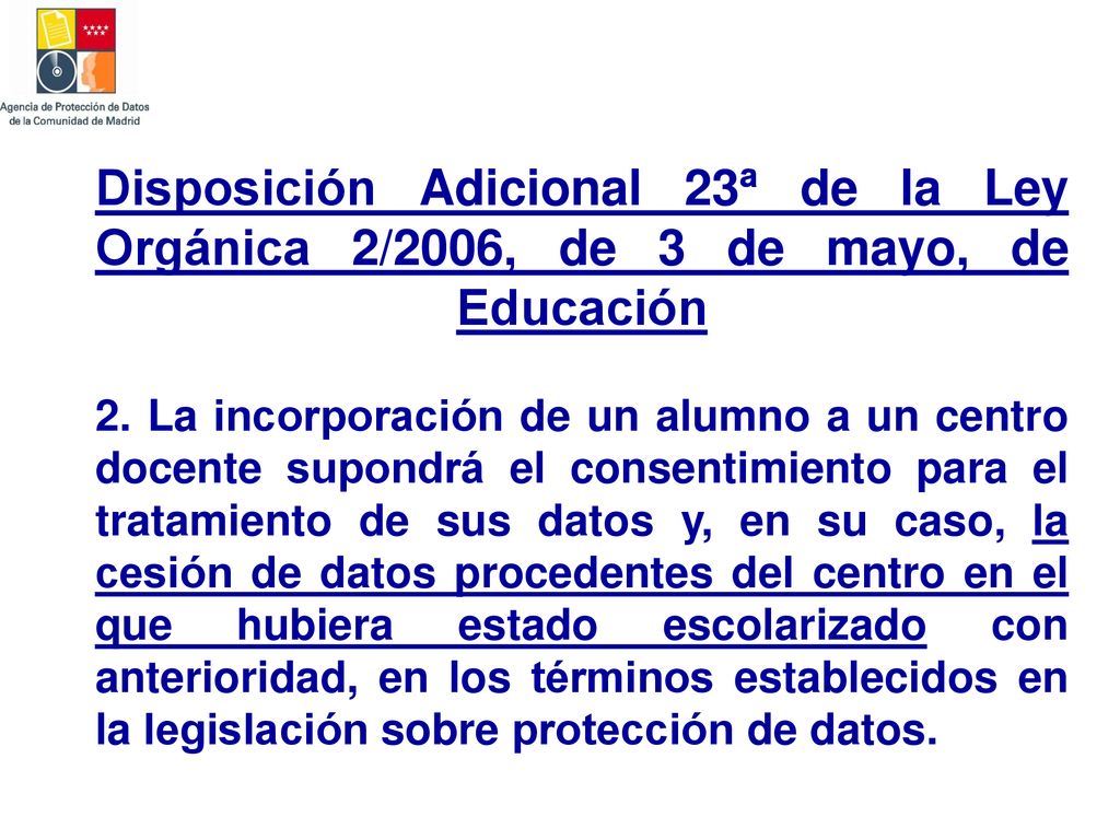 Disposición Adicional 23ª de la Ley Orgánica 2/2006, de 3 de mayo, de Educación 2.