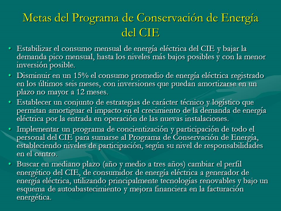 Metas del Programa de Conservación de Energía del CIE
