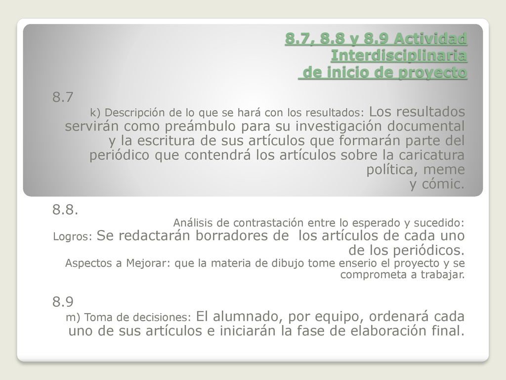8.7, 8.8 y 8.9 Actividad Interdisciplinaria de inicio de proyecto