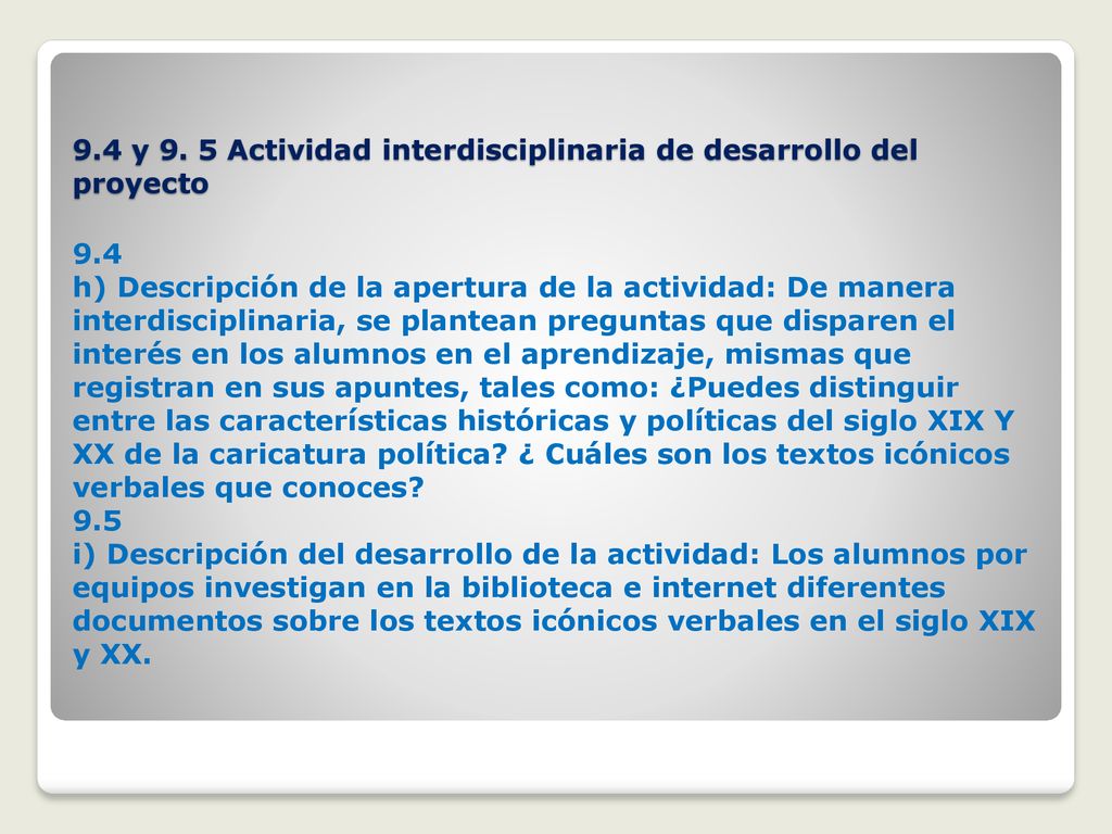 9. 4 y 9. 5 Actividad interdisciplinaria de desarrollo del proyecto 9