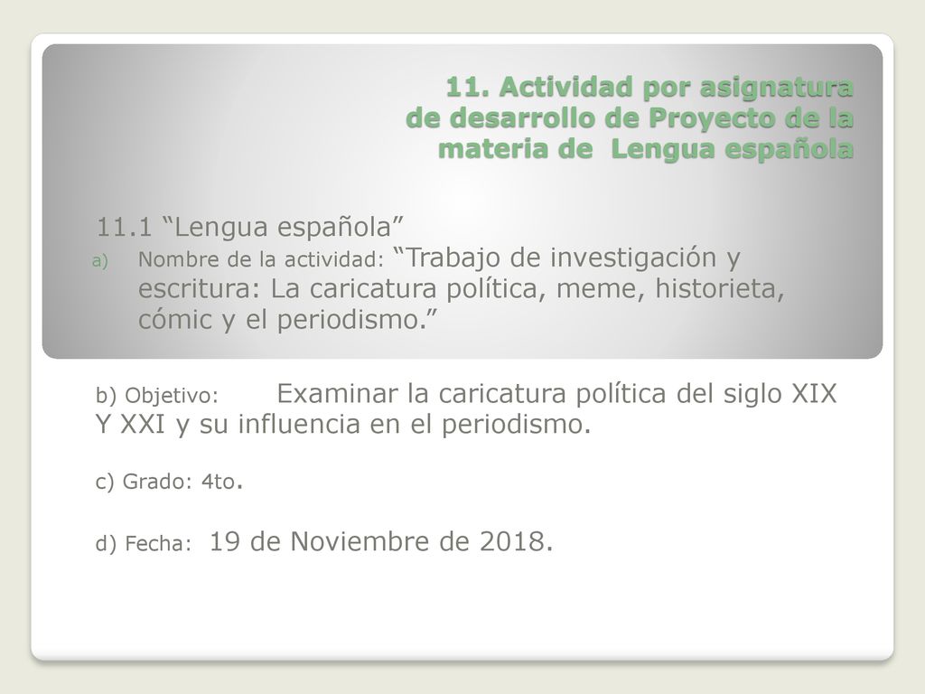 11. Actividad por asignatura de desarrollo de Proyecto de la materia de Lengua española