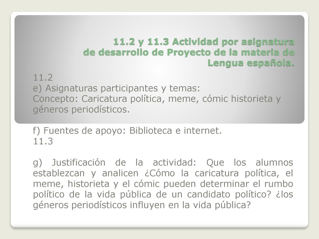 11.2 y 11.3 Actividad por asignatura de desarrollo de Proyecto de la materia de Lengua española.