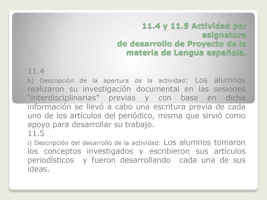 11.4 y 11.5 Actividad por asignatura de desarrollo de Proyecto de la materia de Lengua española.