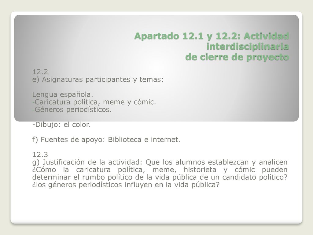 Apartado 12.1 y 12.2: Actividad interdisciplinaria de cierre de proyecto