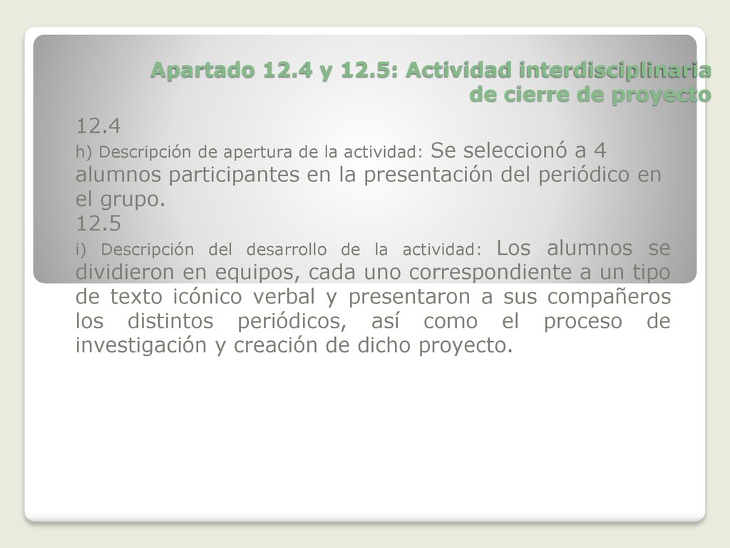Apartado 12.4 y 12.5: Actividad interdisciplinaria de cierre de proyecto