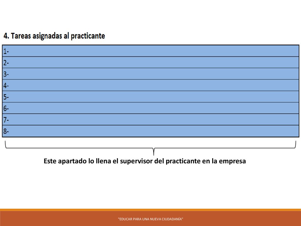 Este apartado lo llena el supervisor del practicante en la empresa
