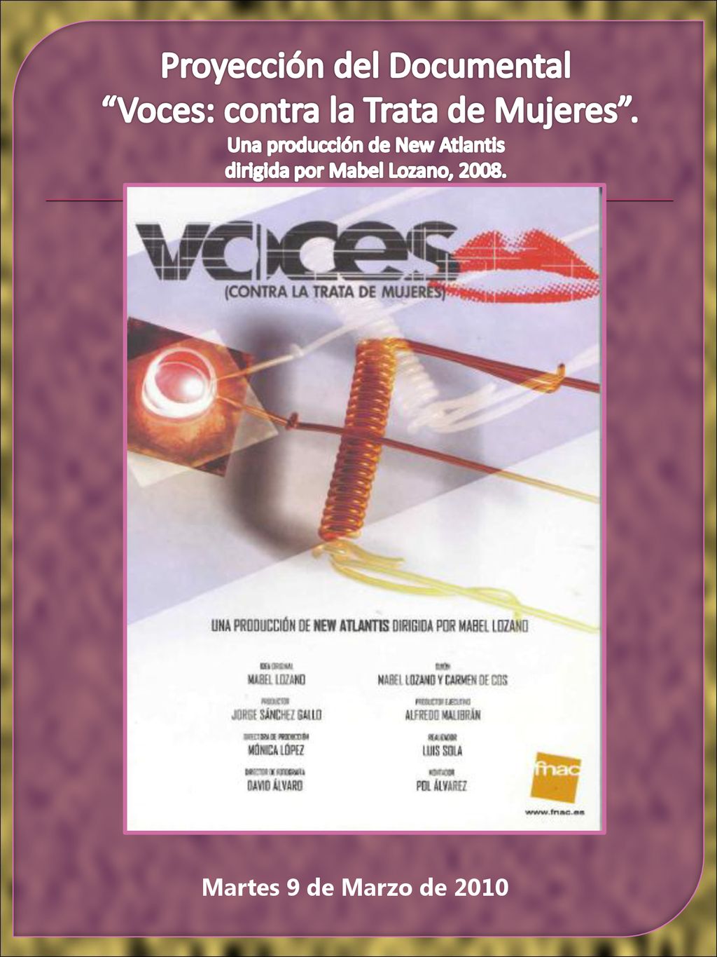Proyección del Documental Voces: contra la Trata de Mujeres .