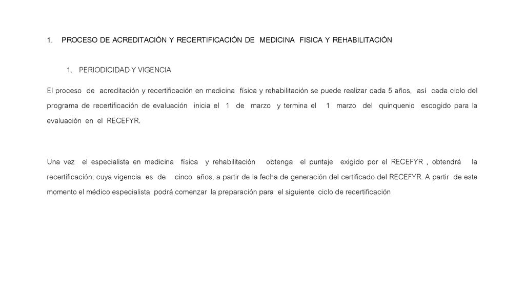 PROCESO DE ACREDITACIÓN Y RECERTIFICACIÓN DE MEDICINA FISICA Y REHABILITACIÓN