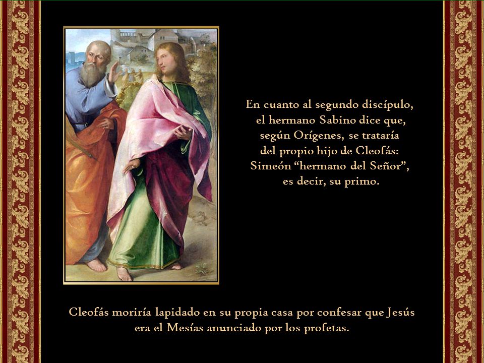 En cuanto al segundo discípulo, el hermano Sabino dice que,