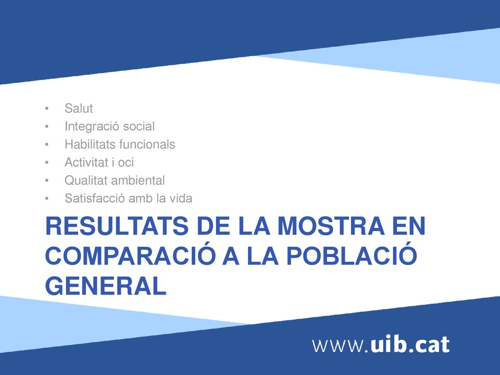 Resultats de la mostra en comparació a la població general