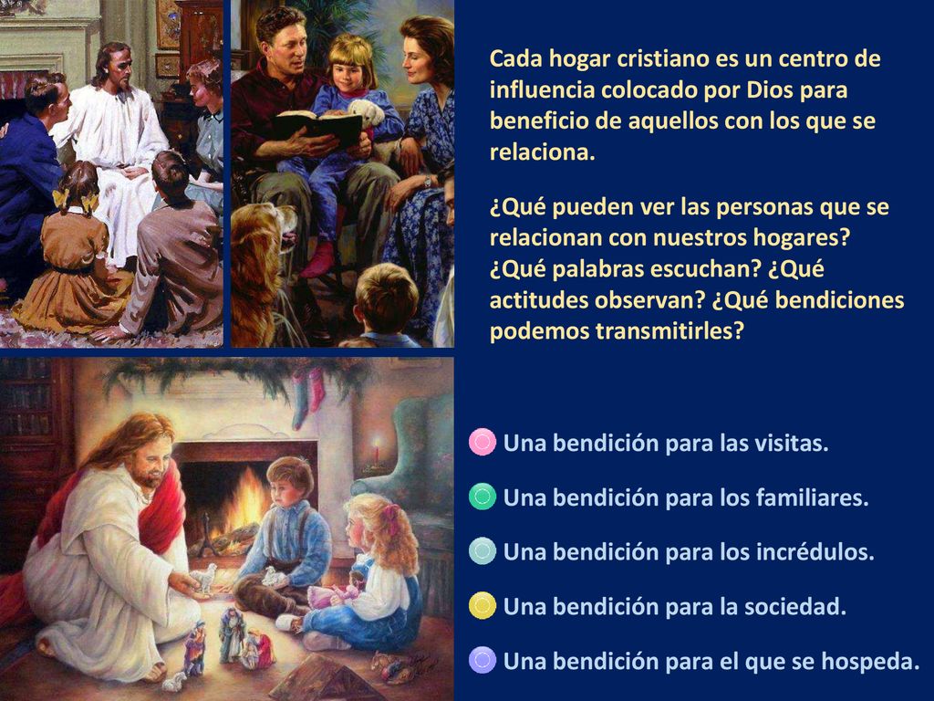 Cada hogar cristiano es un centro de influencia colocado por Dios para beneficio de aquellos con los que se relaciona.
