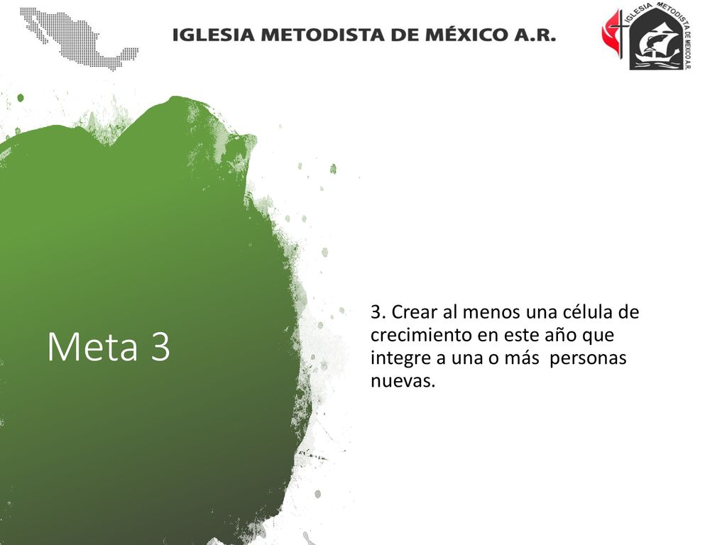 3. Crear al menos una célula de crecimiento en este año que integre a una o más personas nuevas.