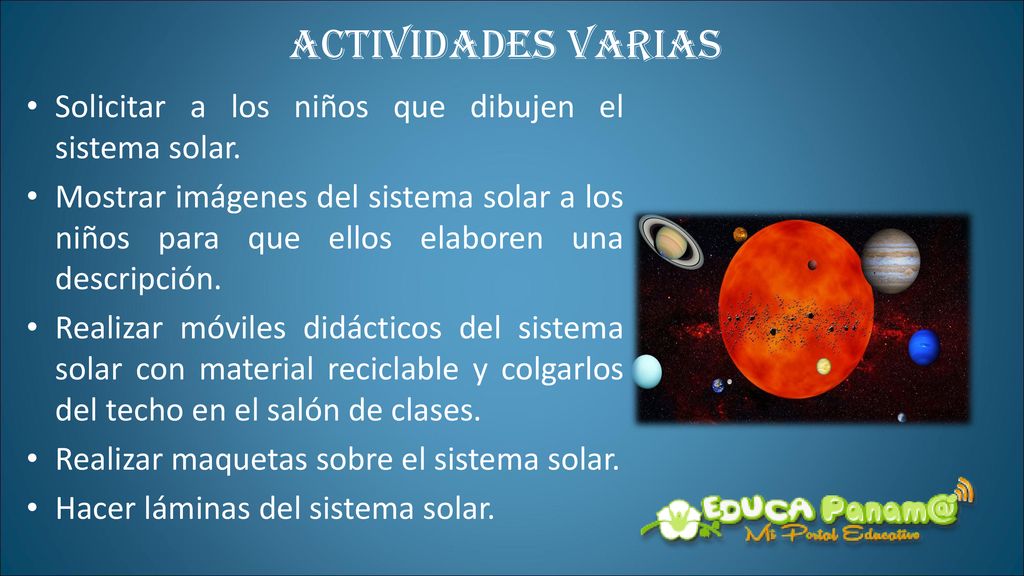 Actividades varias Solicitar a los niños que dibujen el sistema solar.