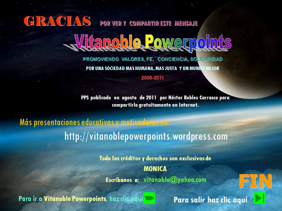 FIN GRACIAS POR VER Y COMPARTIR ESTE MENSAJE Vitanoble Powerpoints