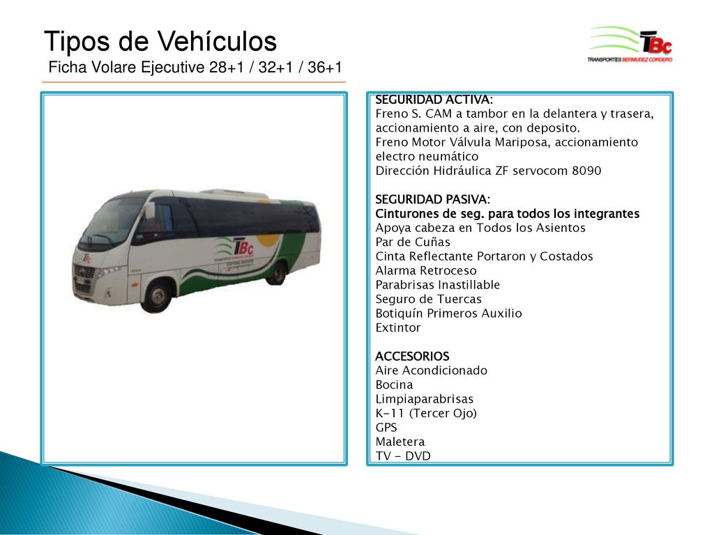 Tipos de Vehículos Ficha Volare Ejecutive 28+1 / 32+1 / 36+1