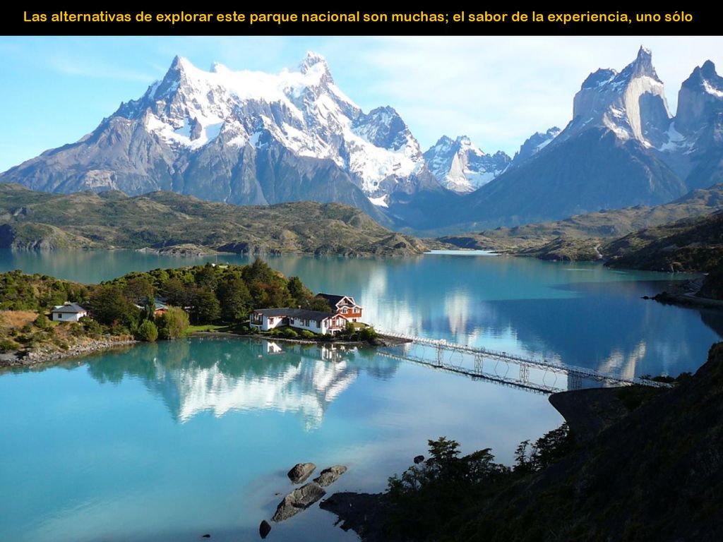 Las alternativas de explorar este parque nacional son muchas; el sabor de la experiencia, uno sólo.