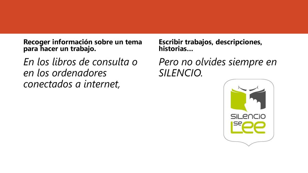En los libros de consulta o en los ordenadores conectados a internet,
