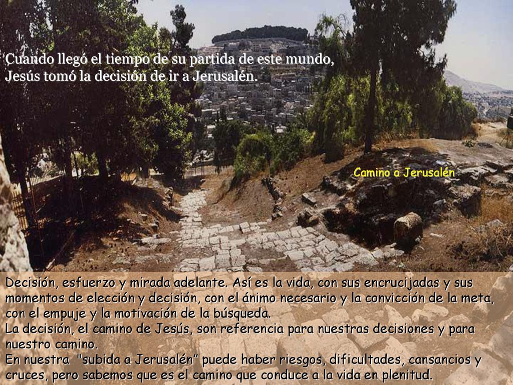 Cuando llegó el tiempo de su partida de este mundo,