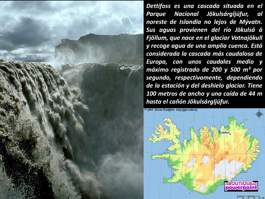 Dettifoss es una cascada situada en el Parque Nacional Jökulsárgljúfur, al noreste de Islandia no lejos de Mývatn.