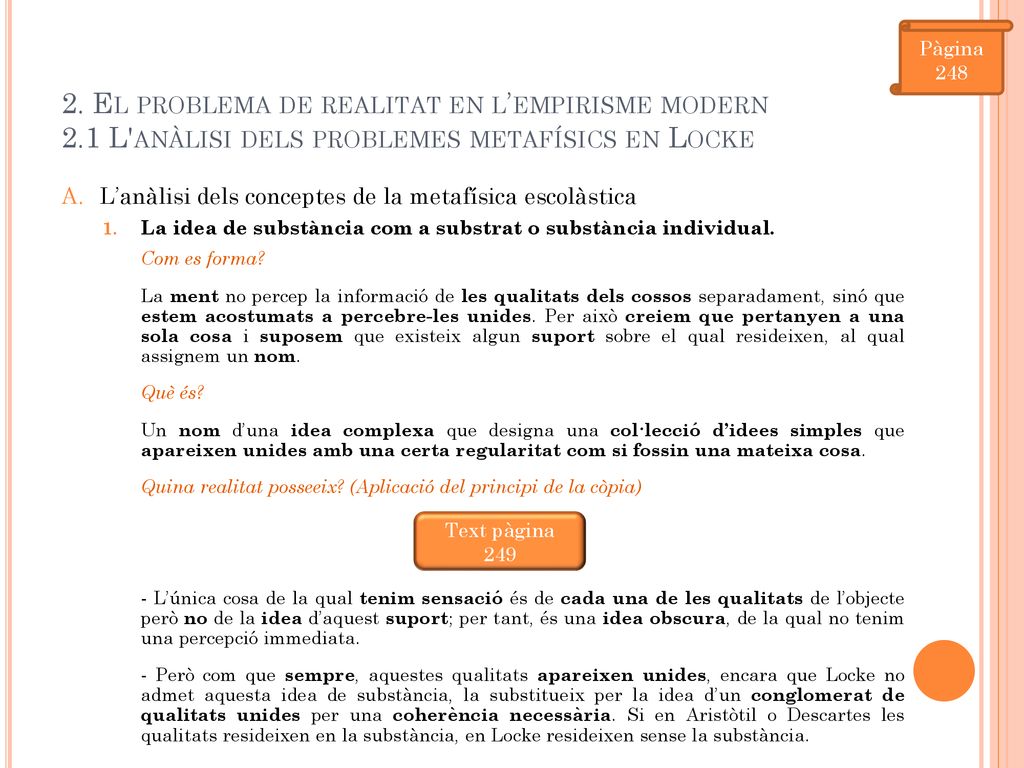 Pàgina El problema de realitat en l’empirisme modern 2.1 L anàlisi dels problemes metafísics en Locke.