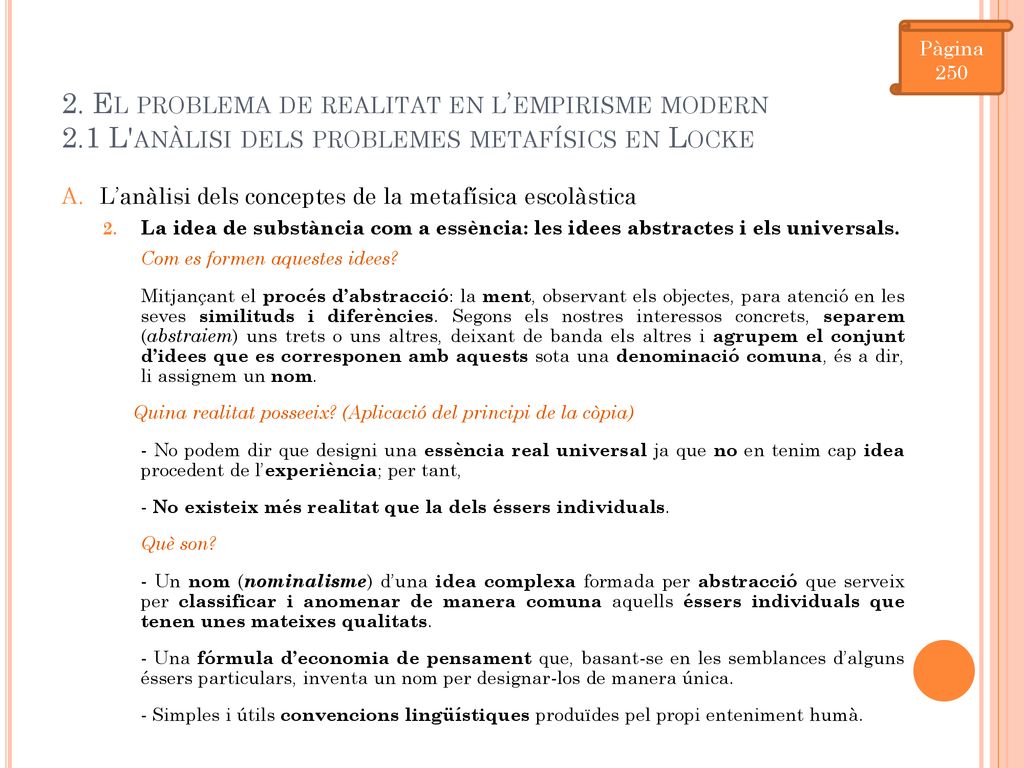 Pàgina El problema de realitat en l’empirisme modern 2.1 L anàlisi dels problemes metafísics en Locke.